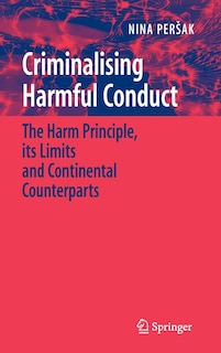 Front cover_Criminalising Harmful Conduct