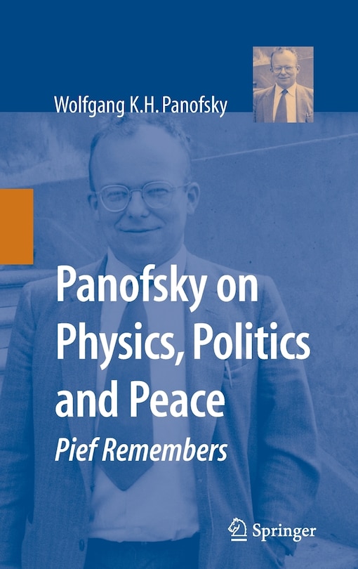 Front cover_Panofsky on Physics, Politics, and Peace