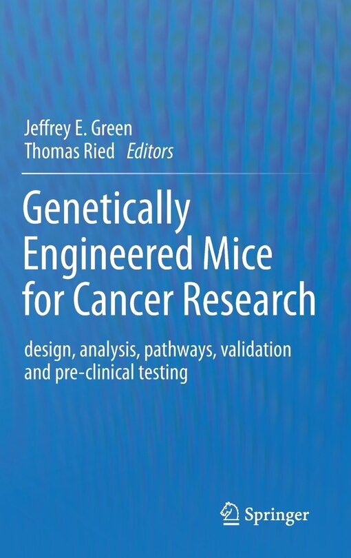 Couverture_Genetically Engineered Mice for Cancer Research