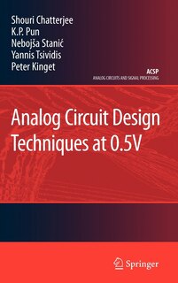 Front cover_Analog Circuit Design Techniques at 0.5V