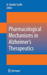 Couverture_Pharmacological Mechanisms in Alzheimer's Therapeutics