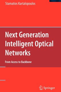 Front cover_Next Generation Intelligent Optical Networks