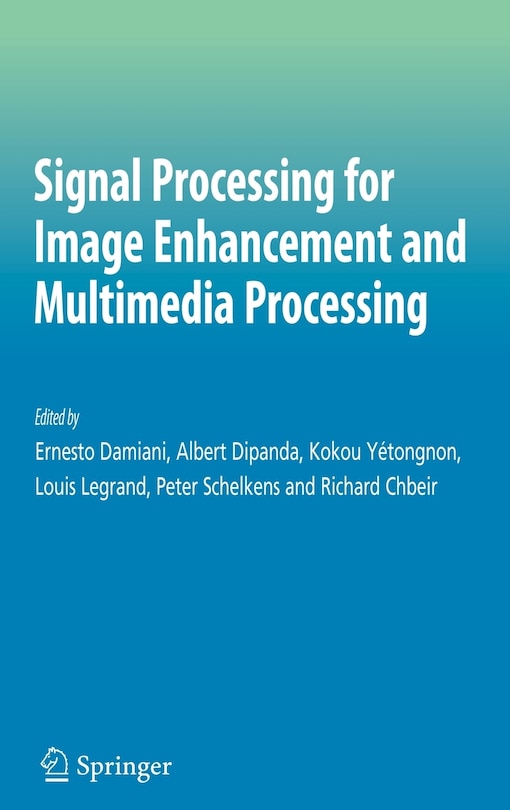 Front cover_Signal Processing for Image Enhancement and Multimedia Processing