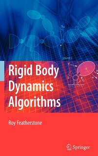 Rigid Body Dynamics Algorithms