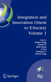 Front cover_Integration and Innovation Orient to E-Society Volume 1