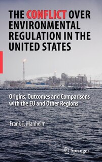 Couverture_The Conflict Over Environmental Regulation in the United States