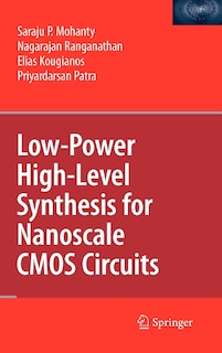 Front cover_Low-Power High-Level Synthesis for Nanoscale CMOS Circuits