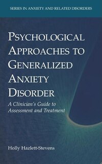 Front cover_Psychological Approaches To Generalized Anxiety Disorder