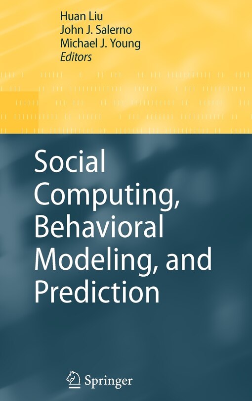 Front cover_Social Computing, Behavioral Modeling, and Prediction