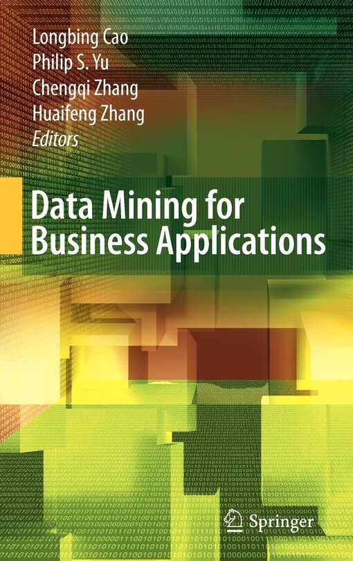 Front cover_Data Mining for Business Applications