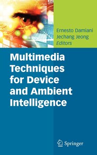 Front cover_Multimedia Techniques for Device and Ambient Intelligence