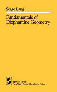 Front cover_Fundamentals Of Diophantine Geometry