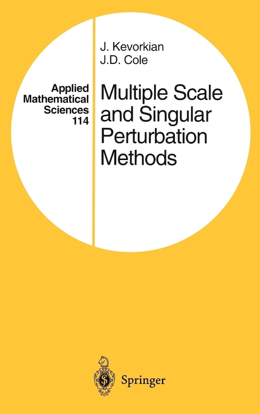 Front cover_Multiple Scale And Singular Perturbation Methods