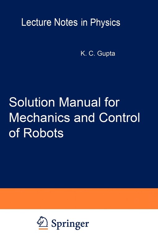Front cover_Solution Manual for Mechanics and Control of Robots