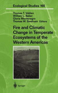 Couverture_Fire And Climatic Change In Temperate Ecosystems Of The Western Americas