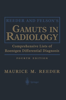 Front cover_Reeder and Felson's Gamuts in Radiology