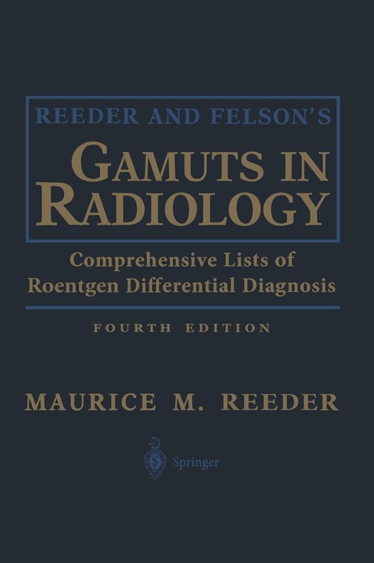 Front cover_Reeder and Felson's Gamuts in Radiology