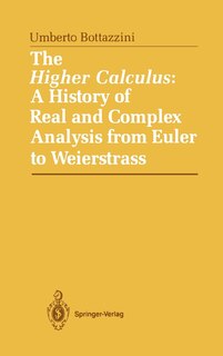 Couverture_The Higher Calculus: A History Of Real And Complex Analysis From Euler To Weierstrass