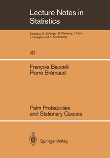 Couverture_Palm Probabilities and Stationary Queues