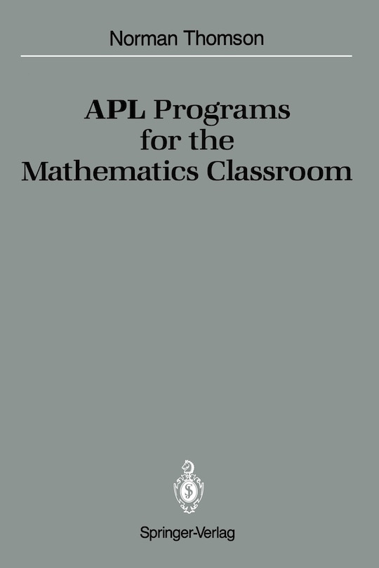 Front cover_APL Programs for the Mathematics Classroom