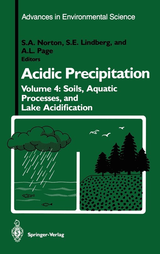 Acidic Precipitation: Soils, Aquatic Processes, and Lake Acidification