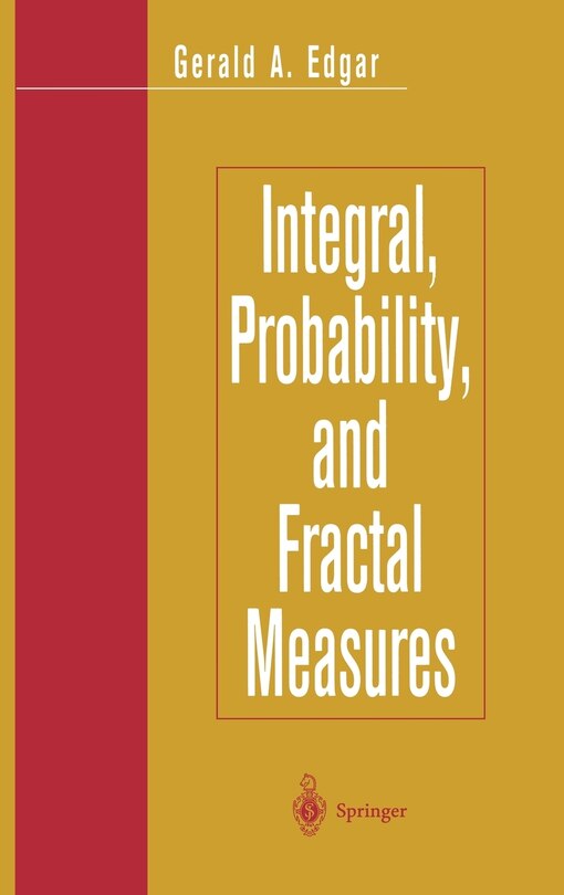 Front cover_Integral, Probability, and Fractal Measures