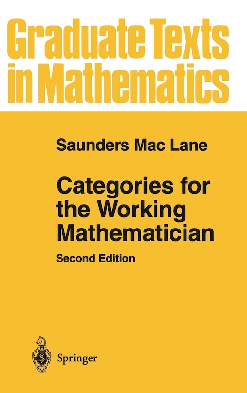 Categories for the Working Mathematician