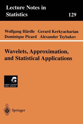 Wavelets, Approximation, and Statistical Applications