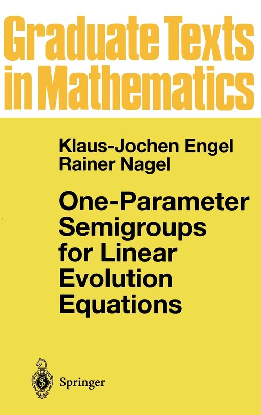 Front cover_One-Parameter Semigroups for Linear Evolution Equations