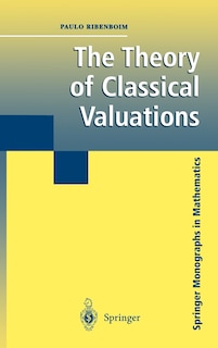 Front cover_The Theory of Classical Valuations