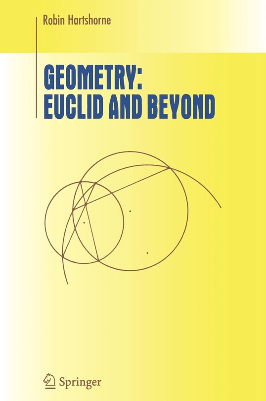 Geometry: Euclid And Beyond