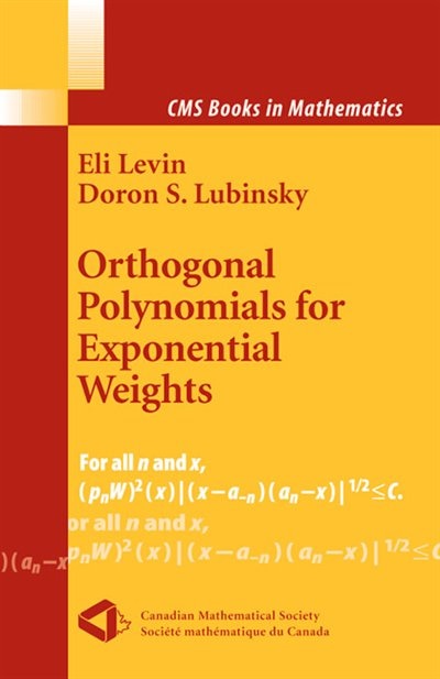 Front cover_Orthogonal Polynomials for Exponential Weights