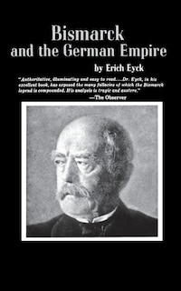 Bismarck and the German Empire