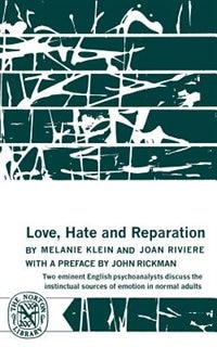 Love, Hate and Reparation