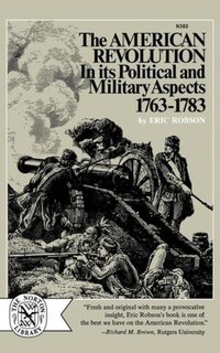 Front cover_The American Revolution in Its Political and Military Aspects 1763-1783