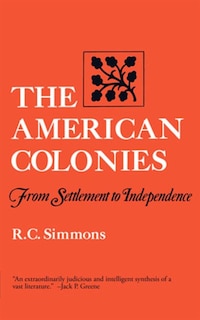 Front cover_American Colonies From Settlement To Independence