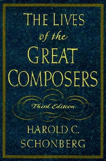 Front cover_Lives Of The Great Composers 3e