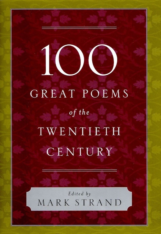 Front cover_100 Great Poems Of The Twentieth Century