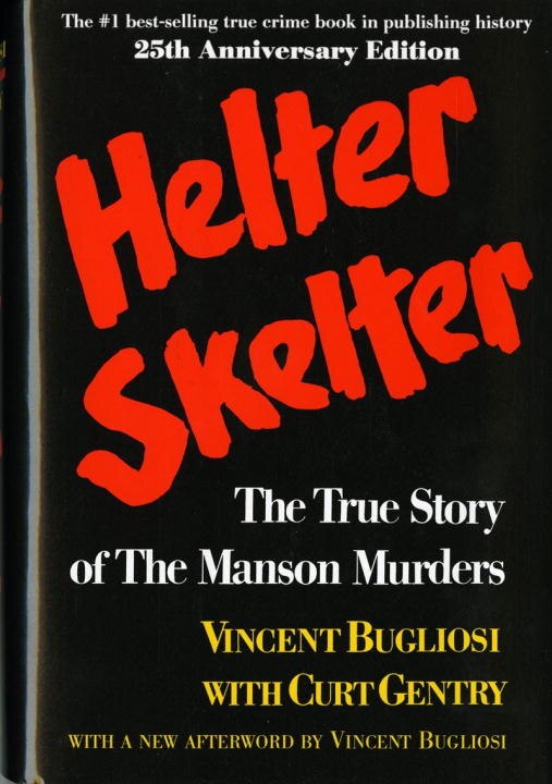 Helter Skelter: The True Story Of The Manson Murders