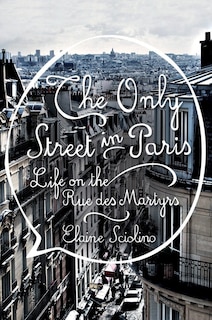 Front cover_The Only Street In Paris