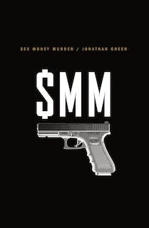 Front cover_Sex Money Murder