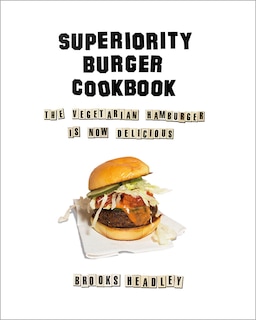 Front cover_The Superiority Burger Cookbook