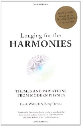 Longing For The Harmonies Themes And Variations From Modern Physi