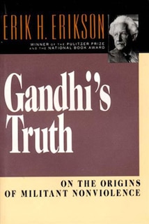 Couverture_Gandhis Truth On The Origins Of Militant Non Violence