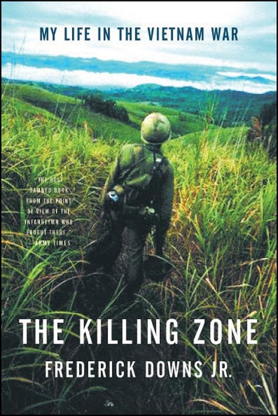 Killing Zone: My Life In The Vietnam War