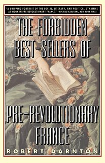 Front cover_The Forbidden Best-Sellers of Pre-Revolutionary France
