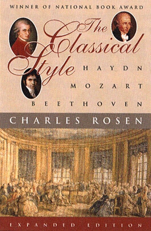 Classical Style: Hayden Mozart Beethoven