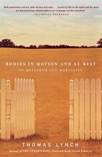 Bodies In Motion And At Rest