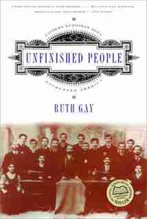 Unfinished People by Ruth Gay
