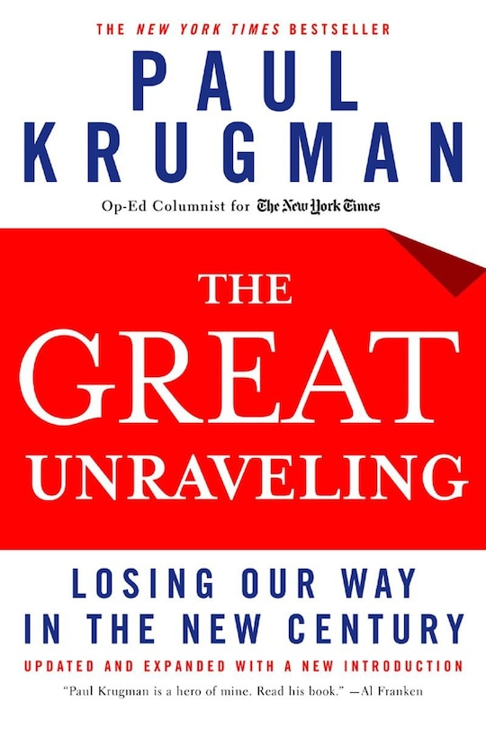 Great Unraveling: Losing Our Way In The New Century